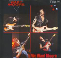 Gary Moore : We Want Moore (LP)